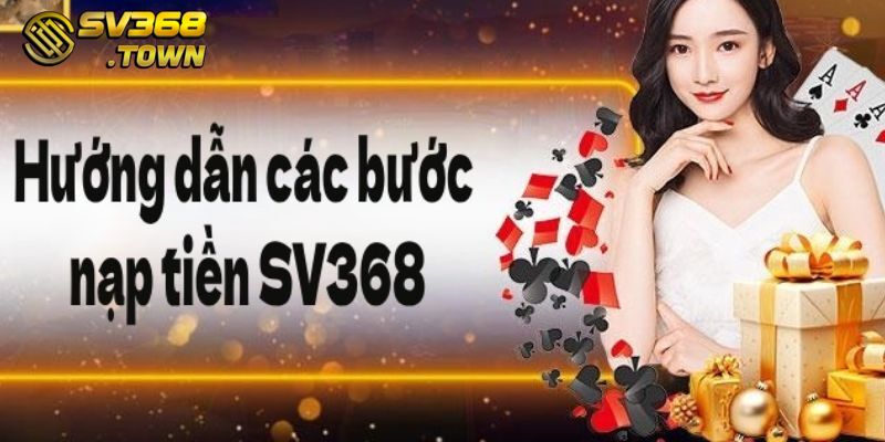 Hướng dẫn nạp/rút tiền tại SV368