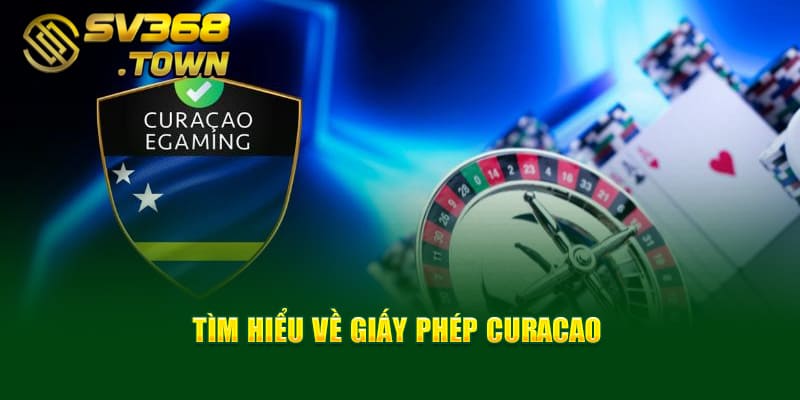 Tìm hiểu về giấy phép Curacao